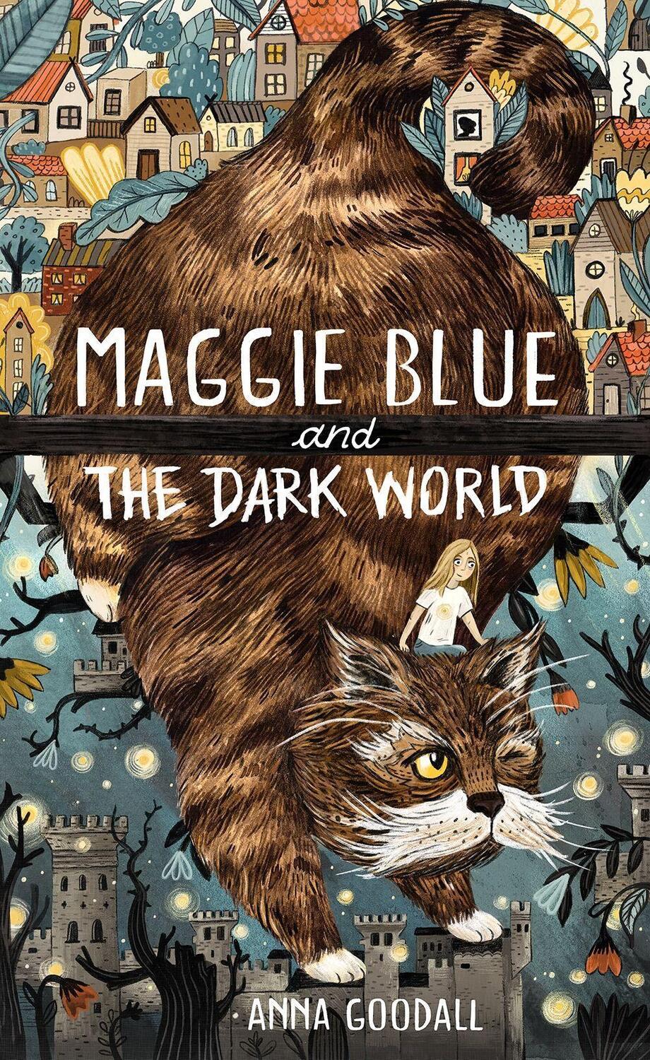 Cover: 9781913101336 | Maggie Blue and the Dark World | Anna Goodall | Taschenbuch | Englisch