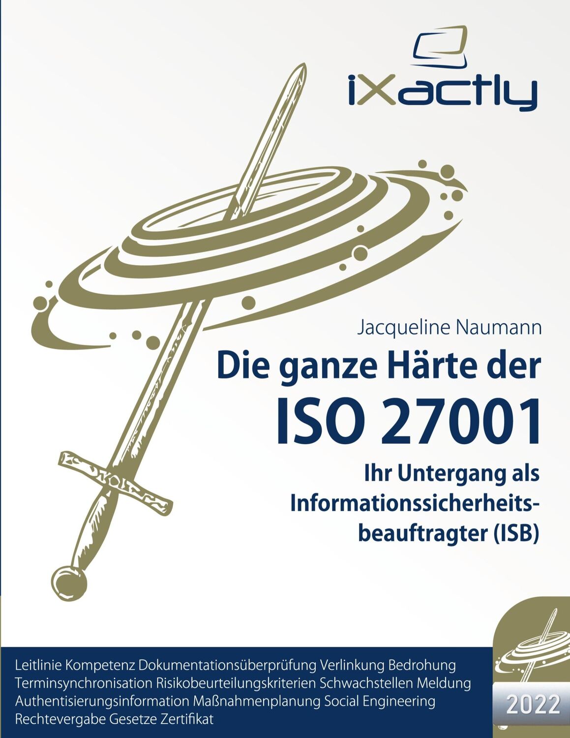 Cover: 9783756855728 | Ihr Untergang als Informationssicherheitsbeauftragter (ISB) | Naumann