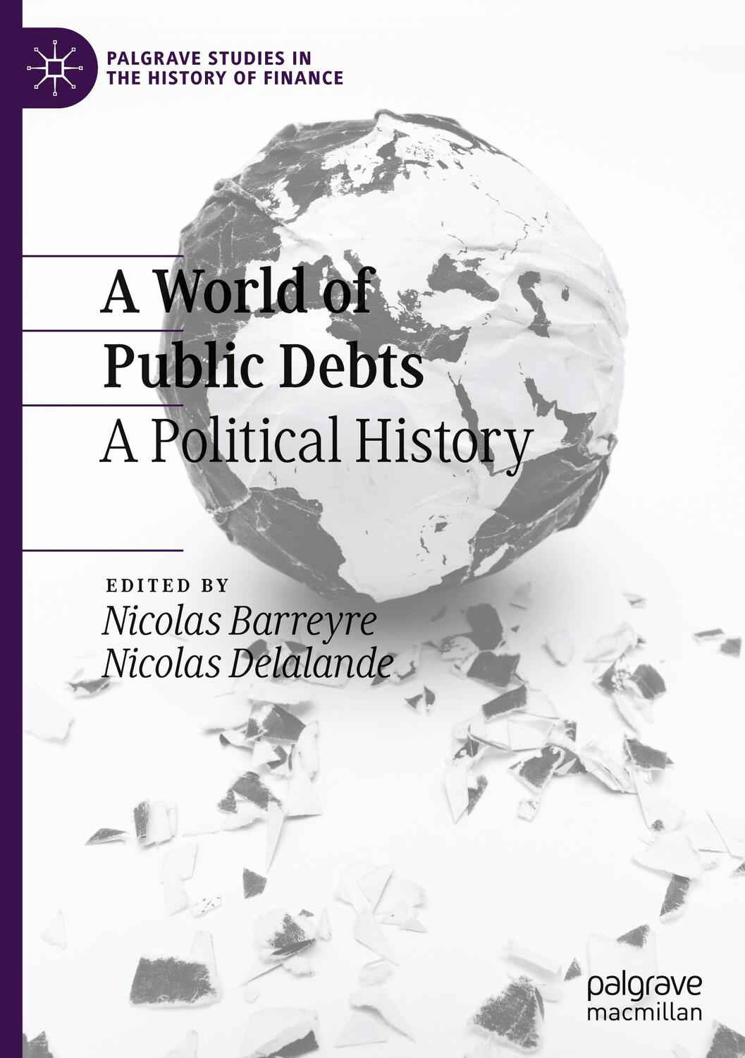 Cover: 9783030487935 | A World of Public Debts | A Political History | Delalande (u. a.)