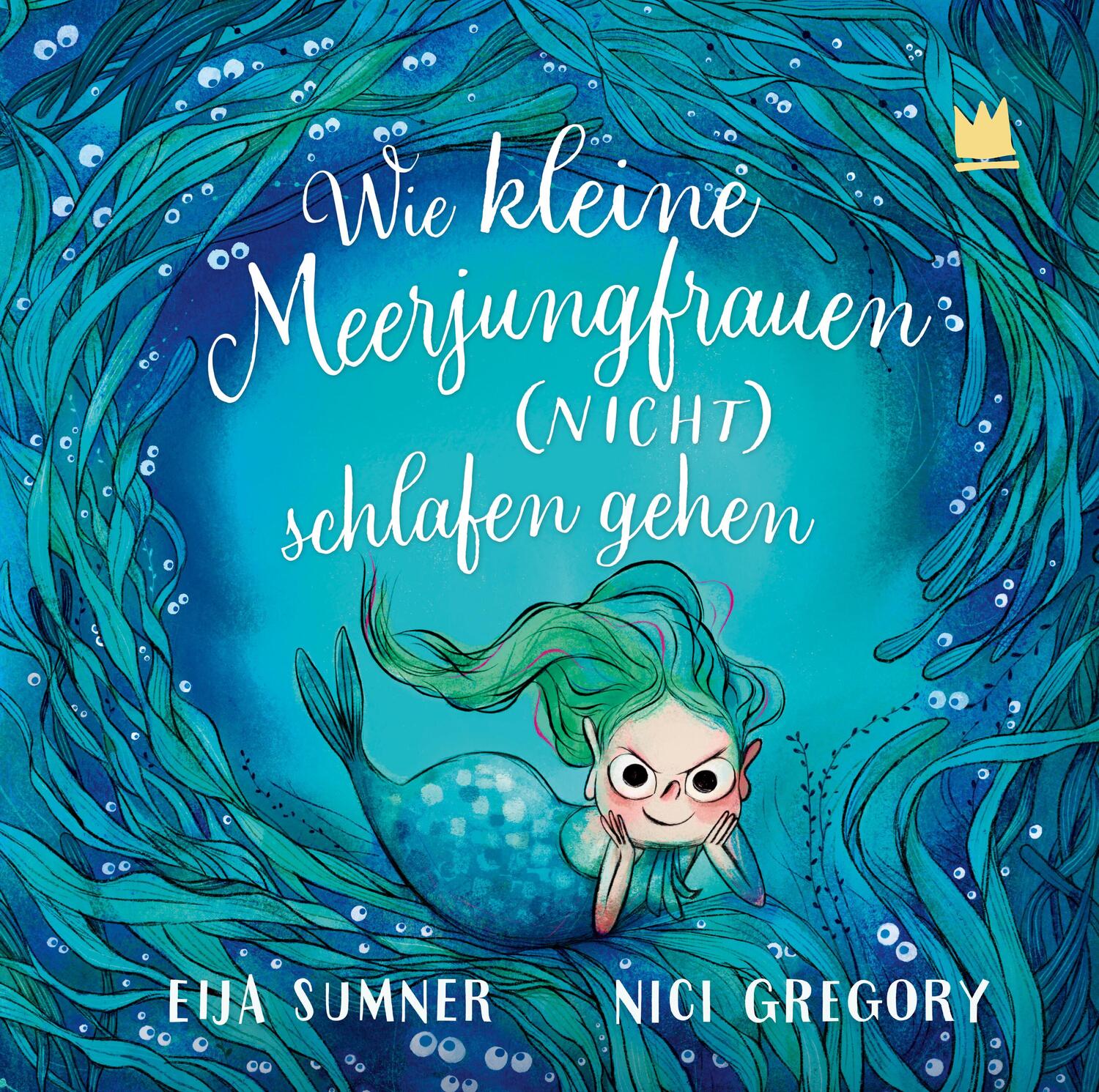 Cover: 9783968260433 | Wie kleine Meerjungfrauen (NICHT) schlafen gehen | Eija Sumner | Buch