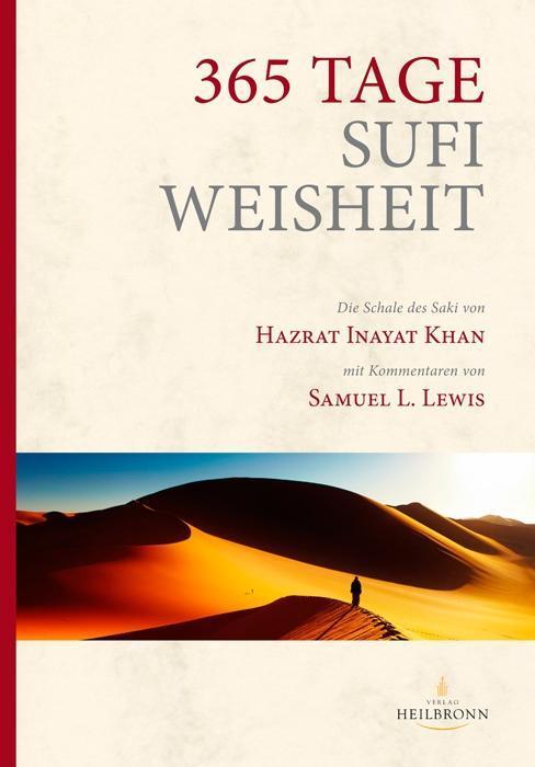 Cover: 9783936246322 | 365 Tage Sufi-Weisheit | Hazrat Inayat Khan (u. a.) | Buch | Deutsch