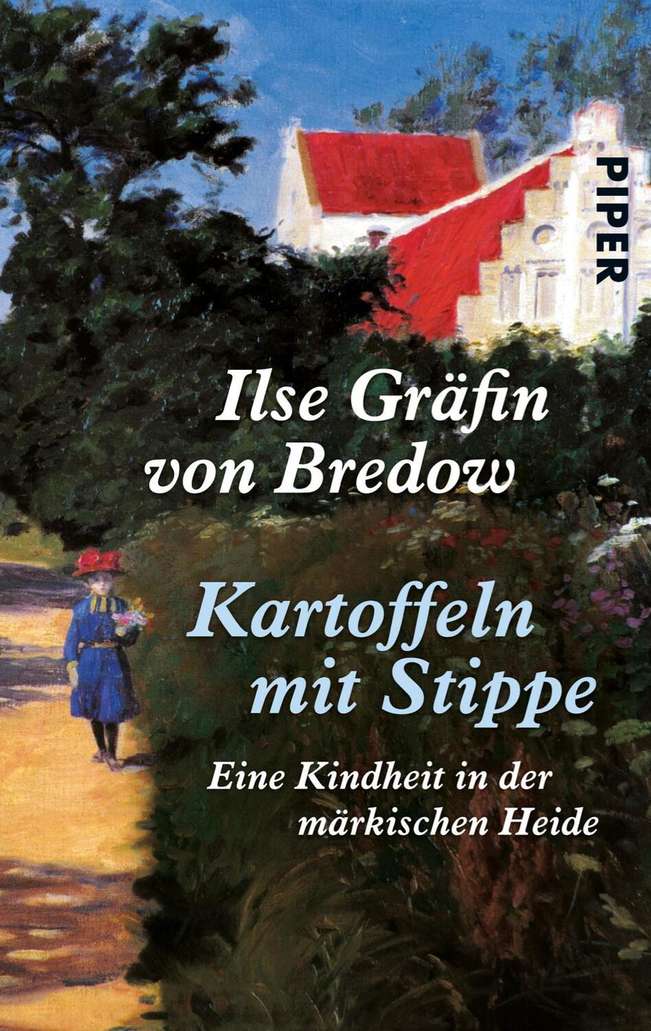 Cover: 9783492229159 | Kartoffeln mit Stippe | Eine Kindheit in der märkischen Heide | Bredow