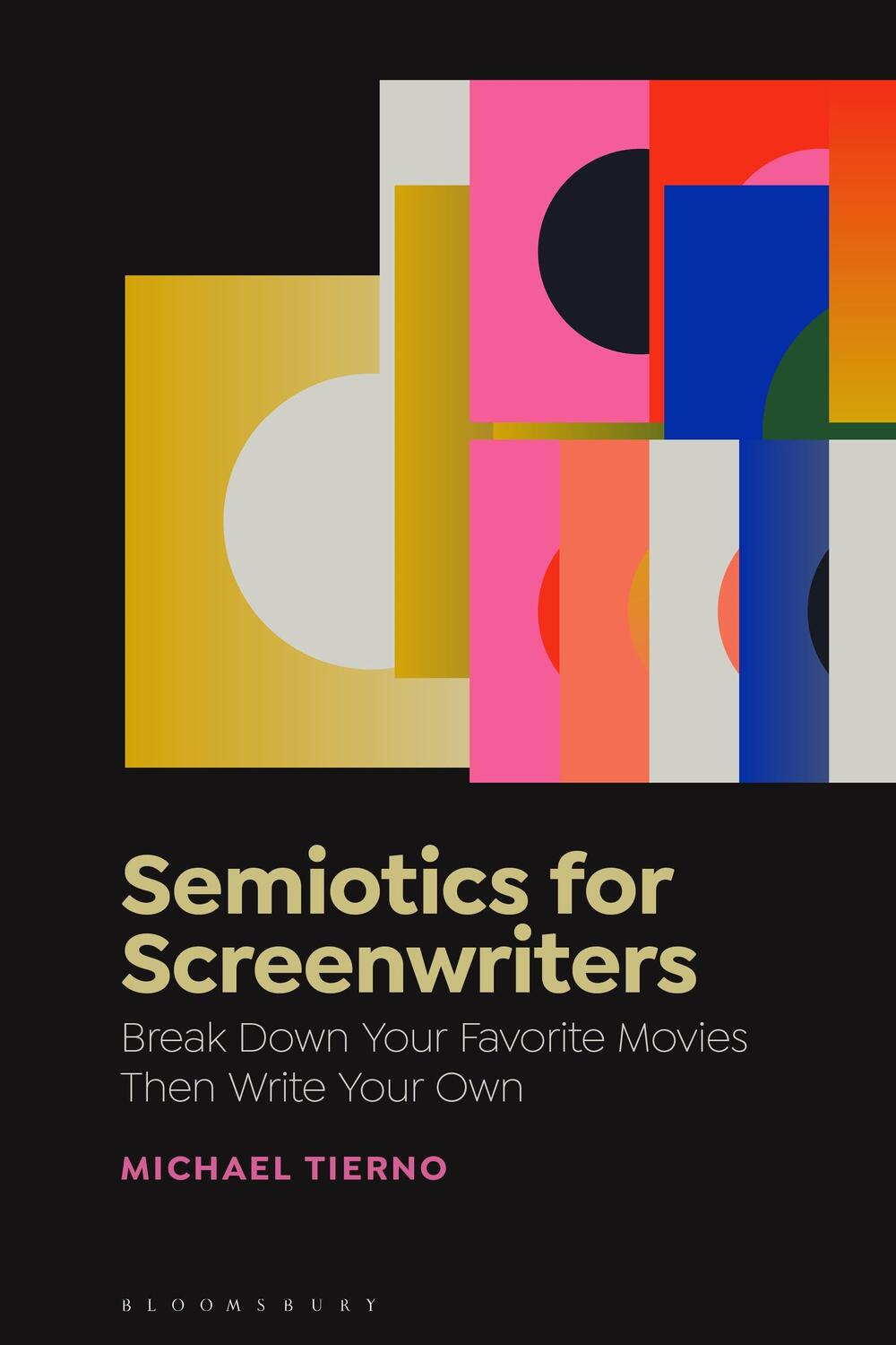 Cover: 9781501390999 | Semiotics for Screenwriters | Michael Tierno | Taschenbuch | Englisch