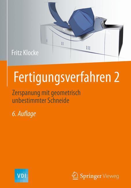 Cover: 9783662580912 | Zerspanung mit geometrisch unbestimmter Schneide | Fritz Klocke | Buch