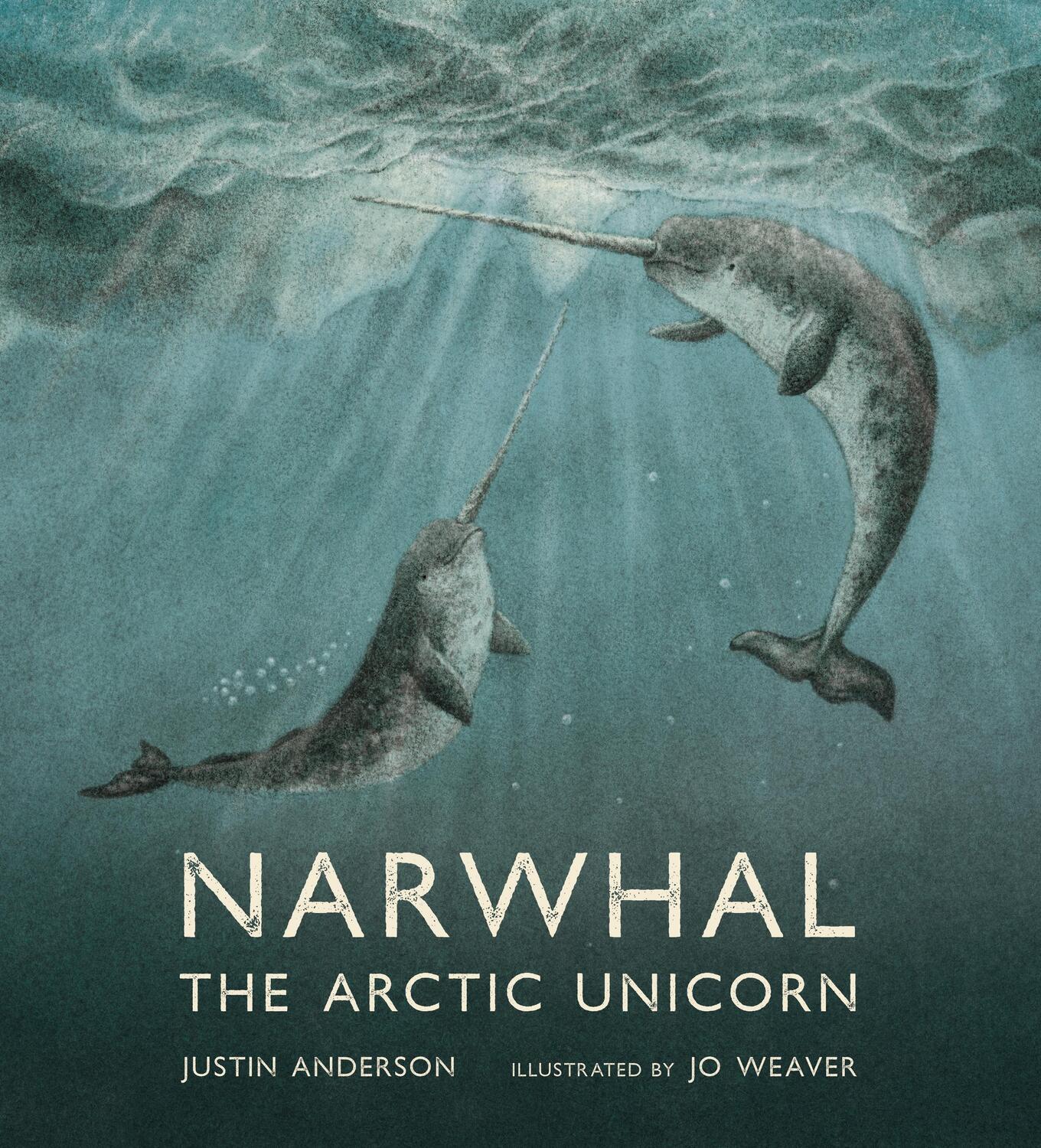 Cover: 9781406396065 | Narwhal: The Arctic Unicorn | Justin Anderson | Buch | Englisch | 2022