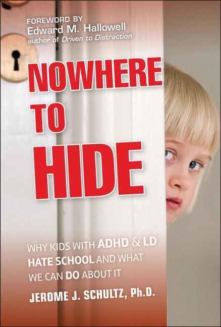 Cover: 9780470902981 | Nowhere to Hide | Jerome J. Schultz | Buch | Englisch | 2011