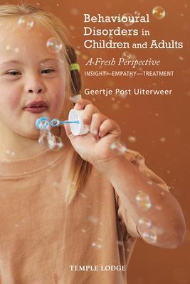Cover: 9781912230747 | Behavioural Disorders in Children and Adults | Geertje Post Uiterweer