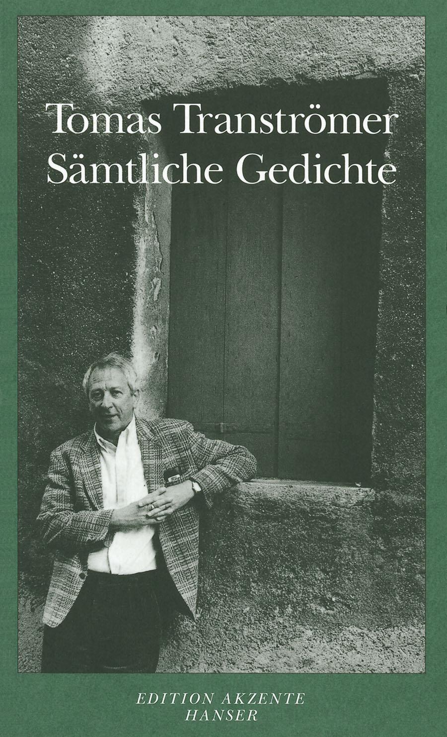 Cover: 9783446189614 | Sämtliche Gedichte | Tomas Tranströmer | Taschenbuch | Edition Akzente