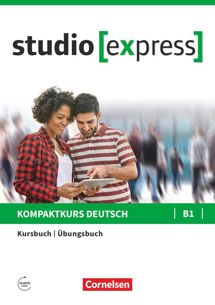Cover: 9783065499736 | studio [express] B1 - Kurs- und Übungsbuch mit Audios online | Kuhn