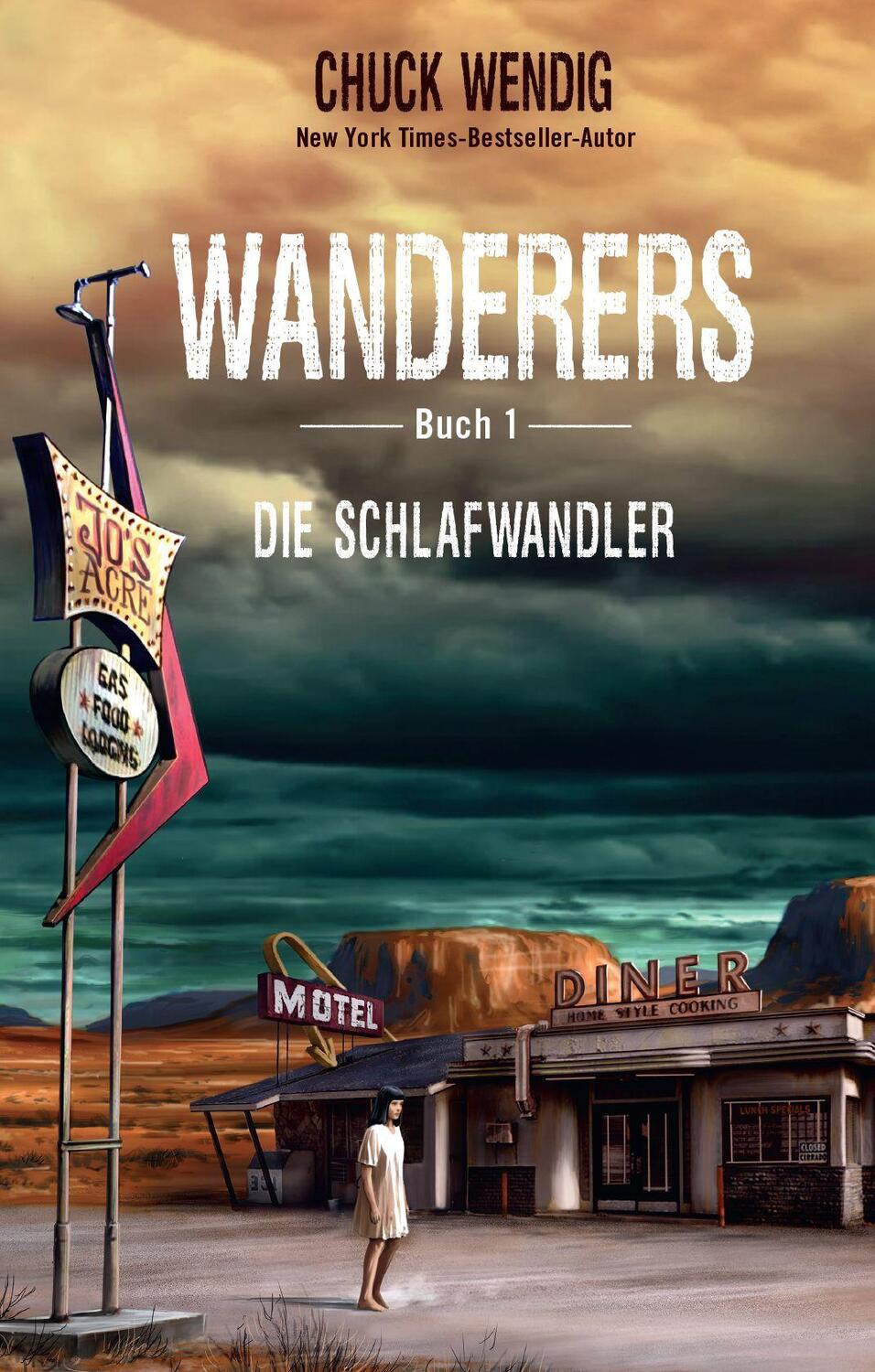 Cover: 9783833241024 | Wanderers - Die Schlafwandler | Chuck Wendig | Taschenbuch | Wanderers