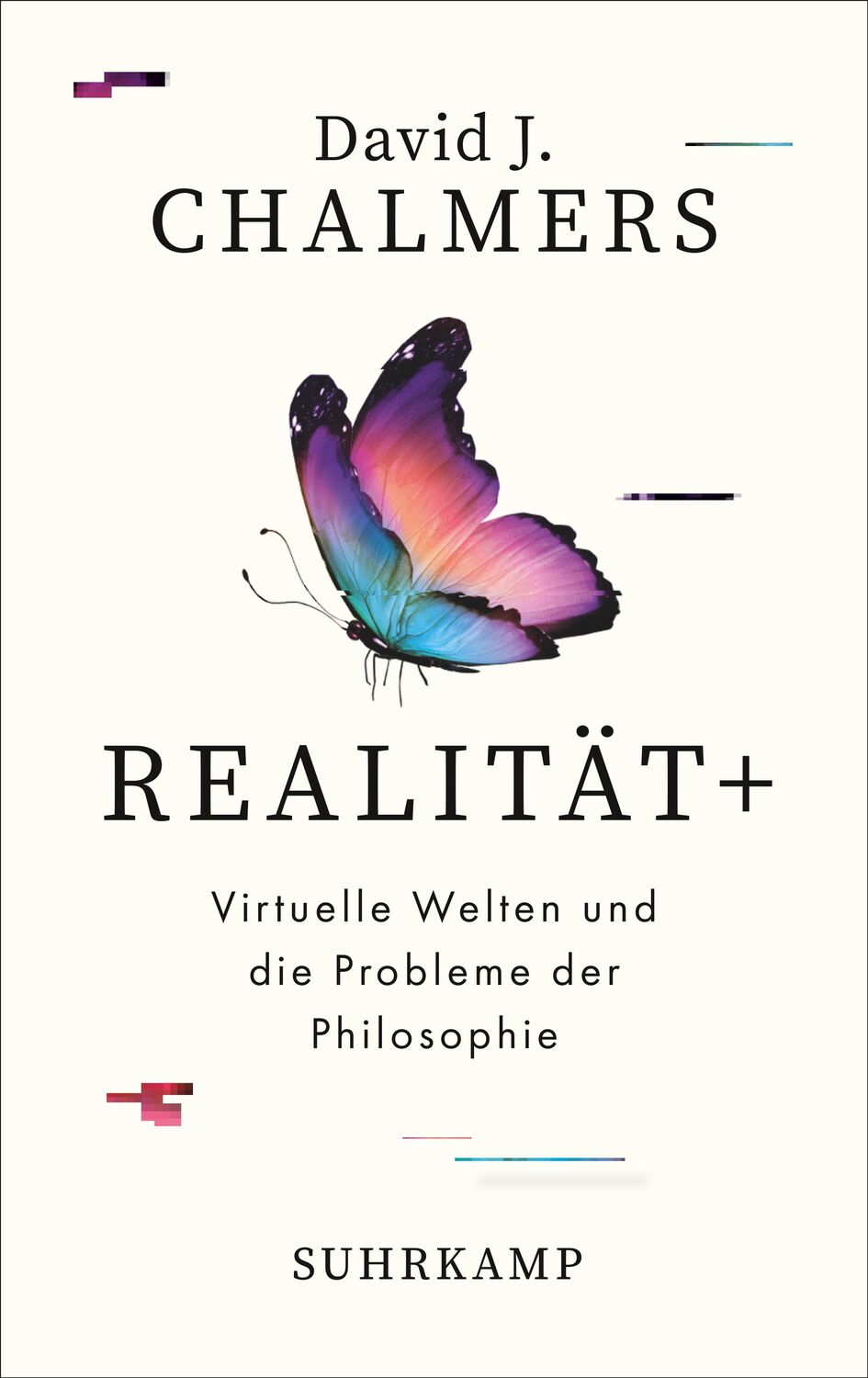 Cover: 9783518588000 | Realität+ | David J. Chalmers | Buch | 638 S. | Deutsch | 2023