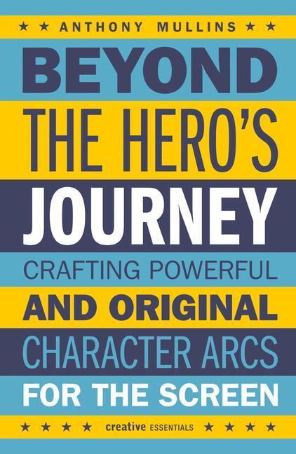 Cover: 9780857305114 | Beyond the Hero's Journey | Anthony Mullins | Taschenbuch | Englisch