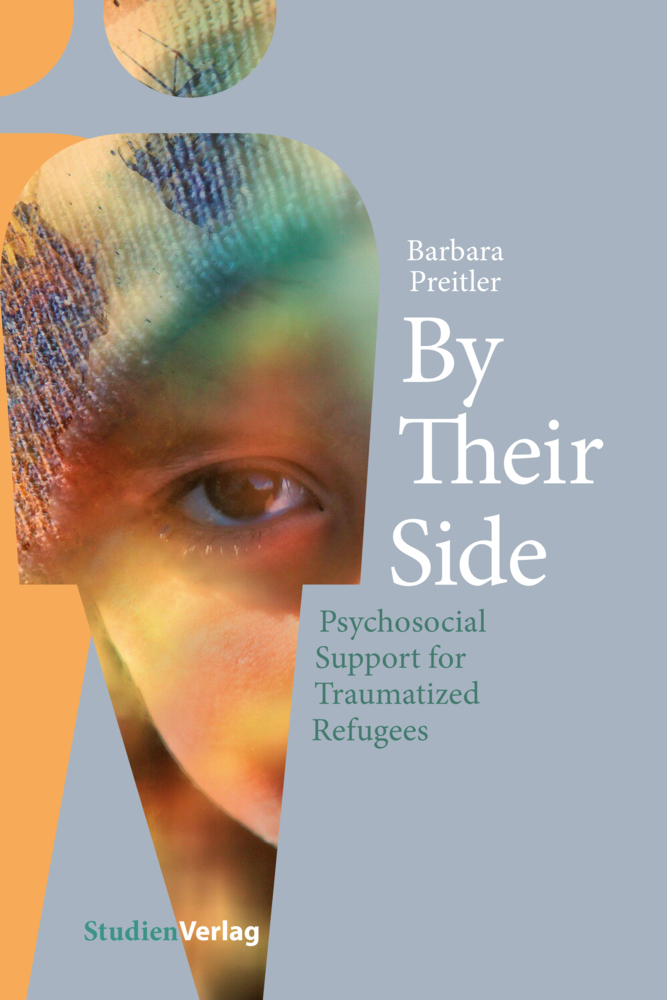 Cover: 9783706562621 | By Their Side | Psychosocial Support for Traumatized Refugees | Buch