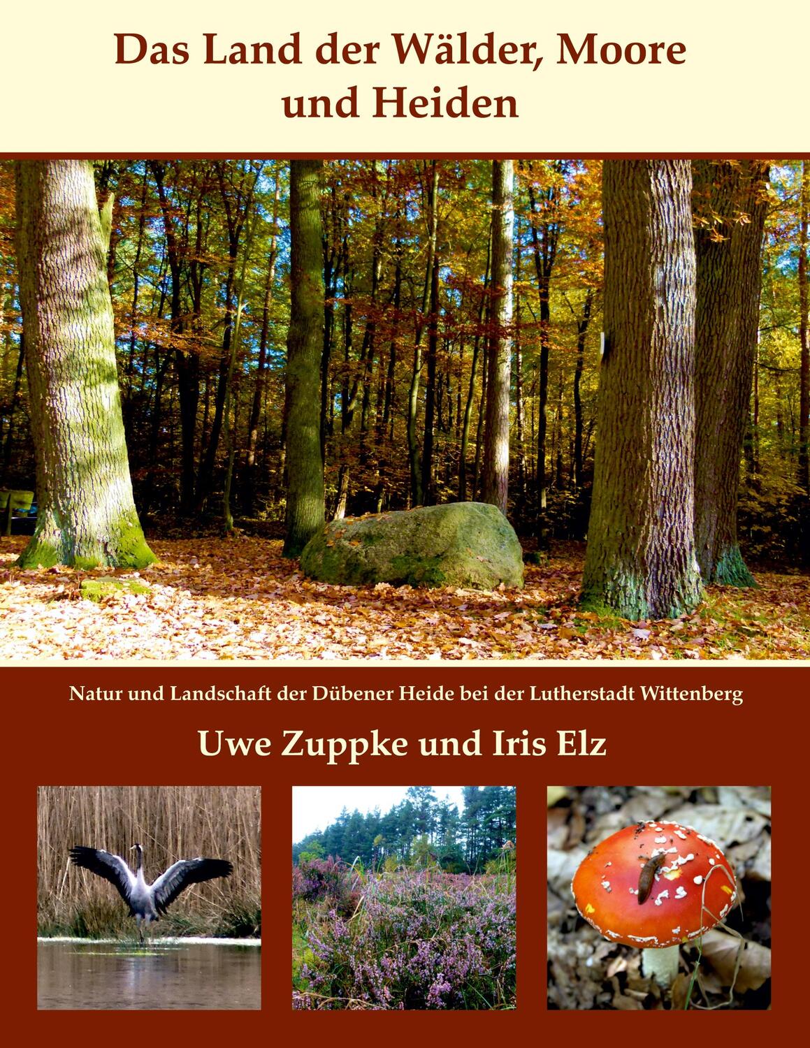 Cover: 9783755795841 | Das Land der Wälder, Heiden und Moore | Uwe Zuppke (u. a.) | Buch
