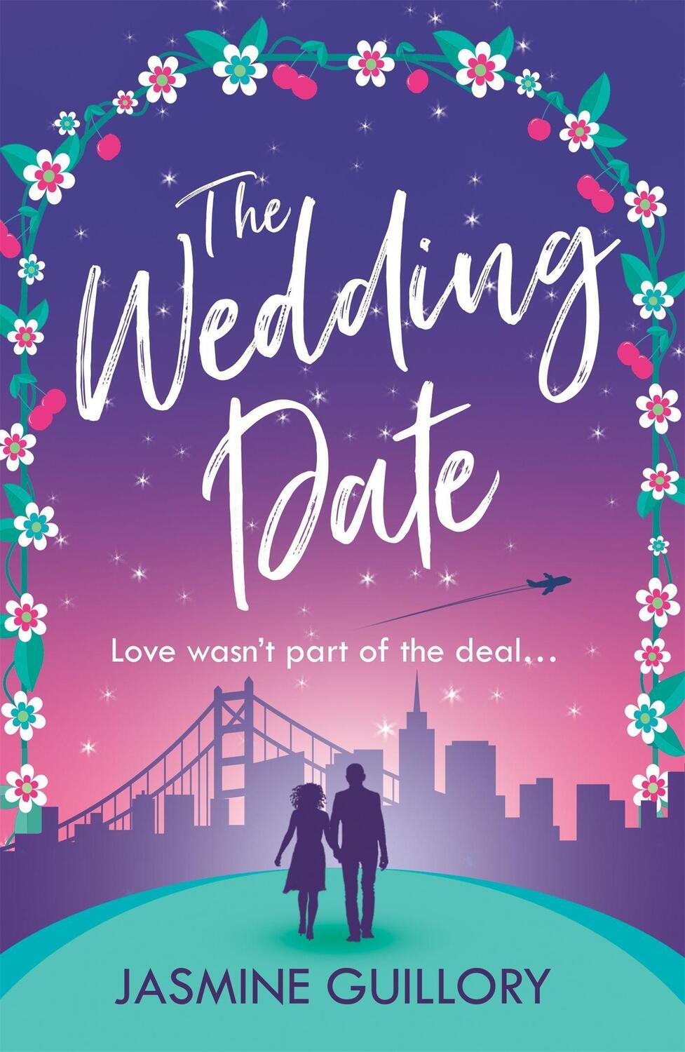 Cover: 9781472255877 | The Wedding Date | A 'warm, sexy gem of a novel'! | Jasmine Guillory