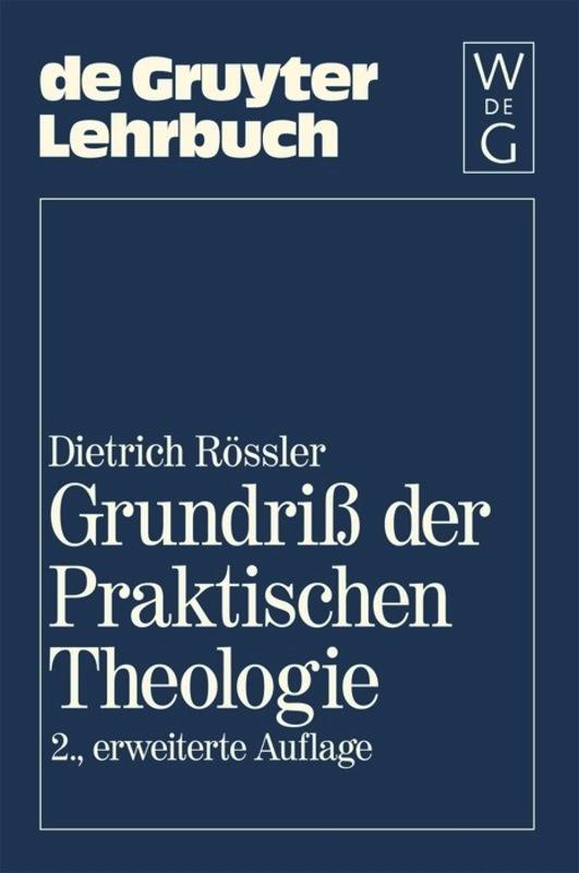 Cover: 9783110135343 | Grundriß der Praktischen Theologie | Degruyter | Buch | XVII | Deutsch