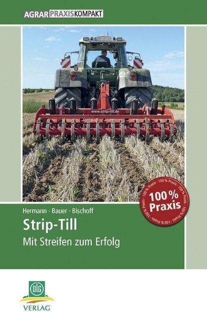 Cover: 9783769020113 | Strip-Till | Mit Streifen zum Erfolg | Wilfried Hermann (u. a.) | Buch
