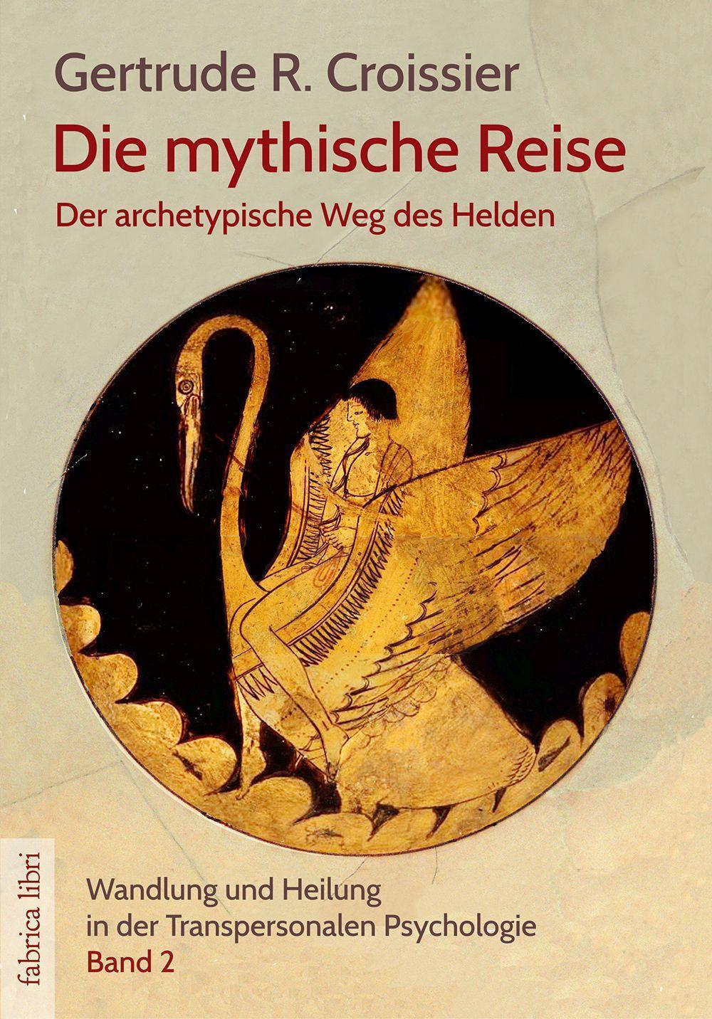 Cover: 9783943304527 | Die mythische Reise - der archetypische Weg des Helden | Croissier
