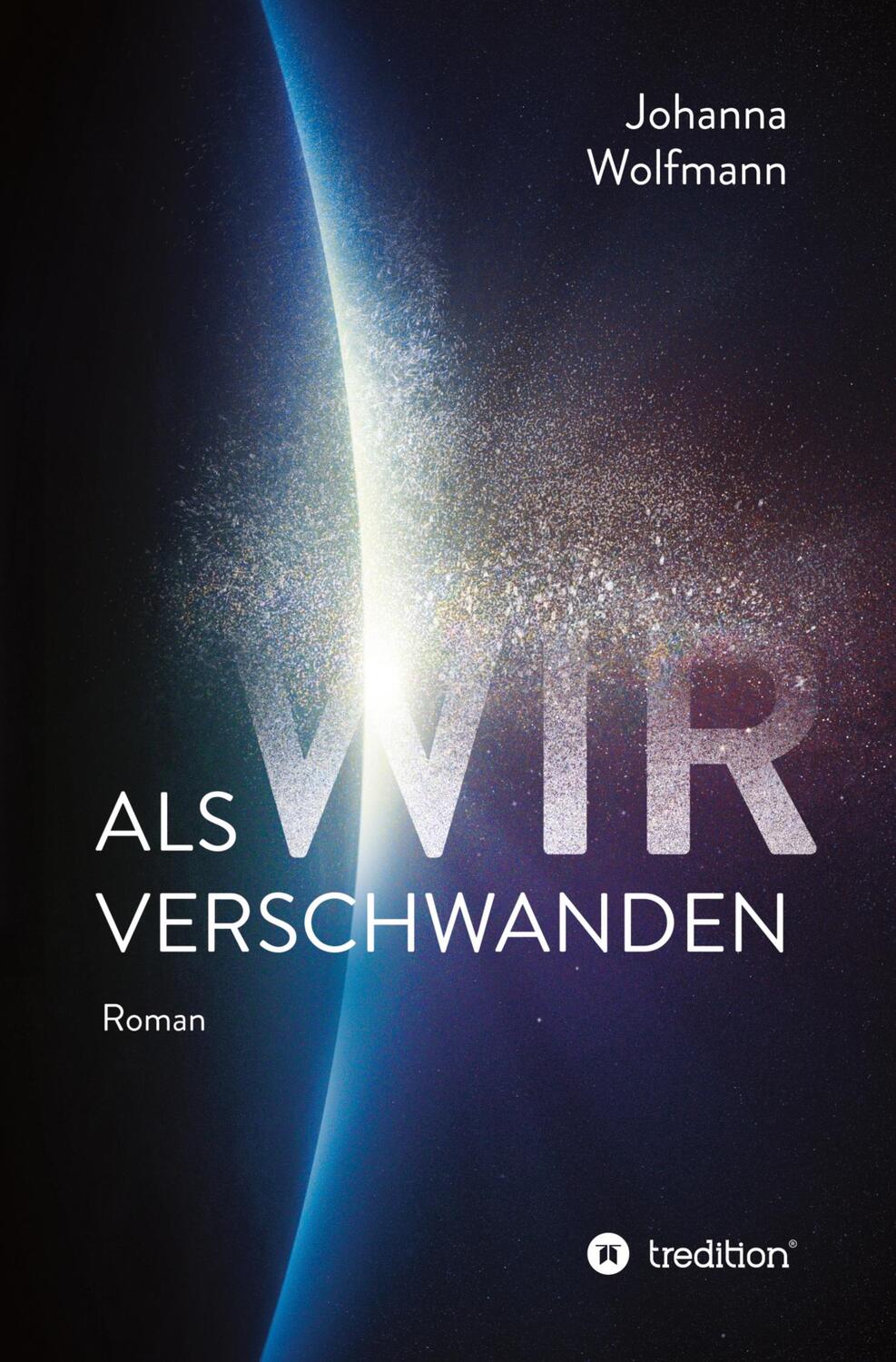 Cover: 9783347366916 | Als wir verschwanden | Johanna Wolfmann | Taschenbuch | Paperback