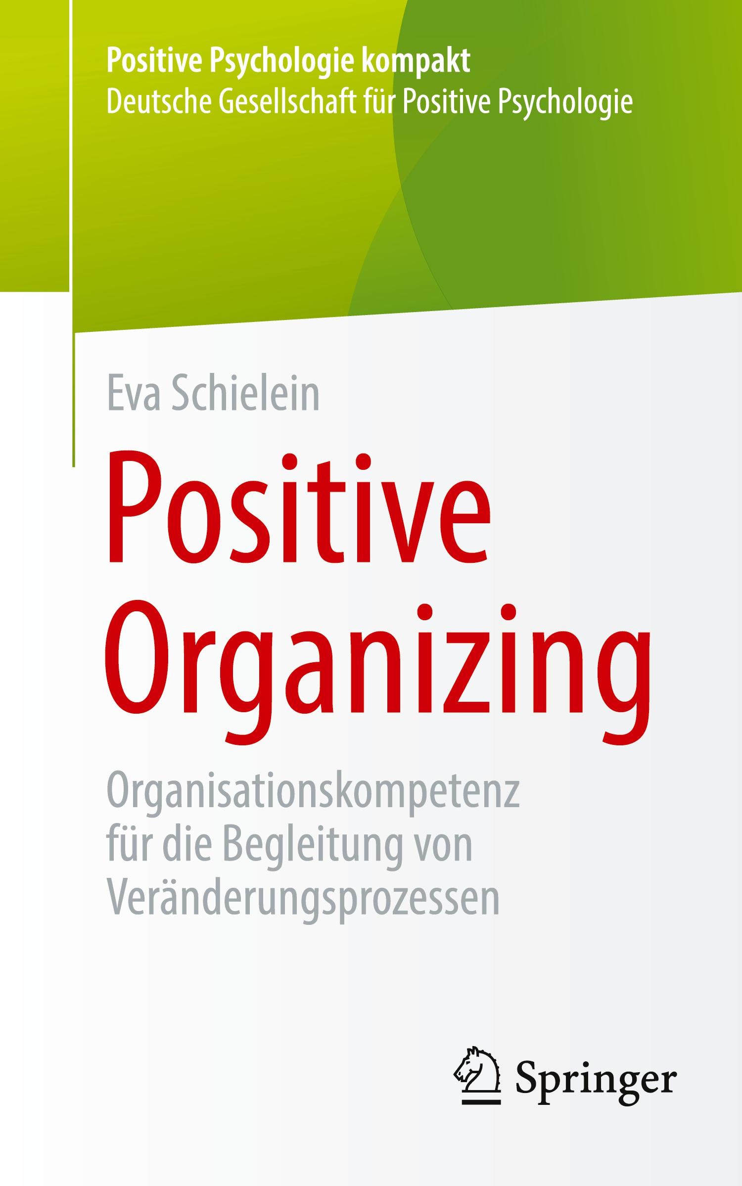 Cover: 9783662686201 | Positive Organizing | Eva Schielein | Taschenbuch | Paperback | xvi