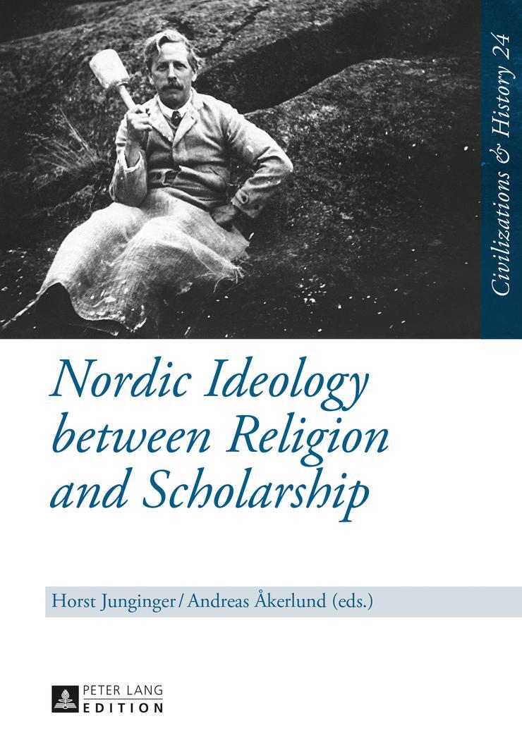 Cover: 9783631644874 | Nordic Ideology between Religion and Scholarship | Akerlund (u. a.)