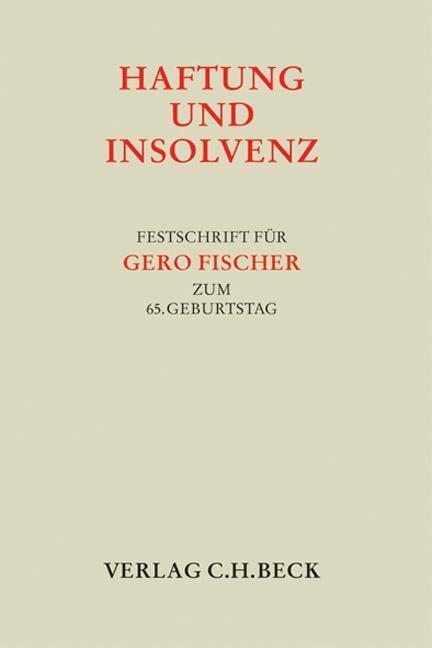 Cover: 9783406575334 | Haftung und Insolvenz | Hans Gerhard Ganter (u. a.) | Deutsch | 2008