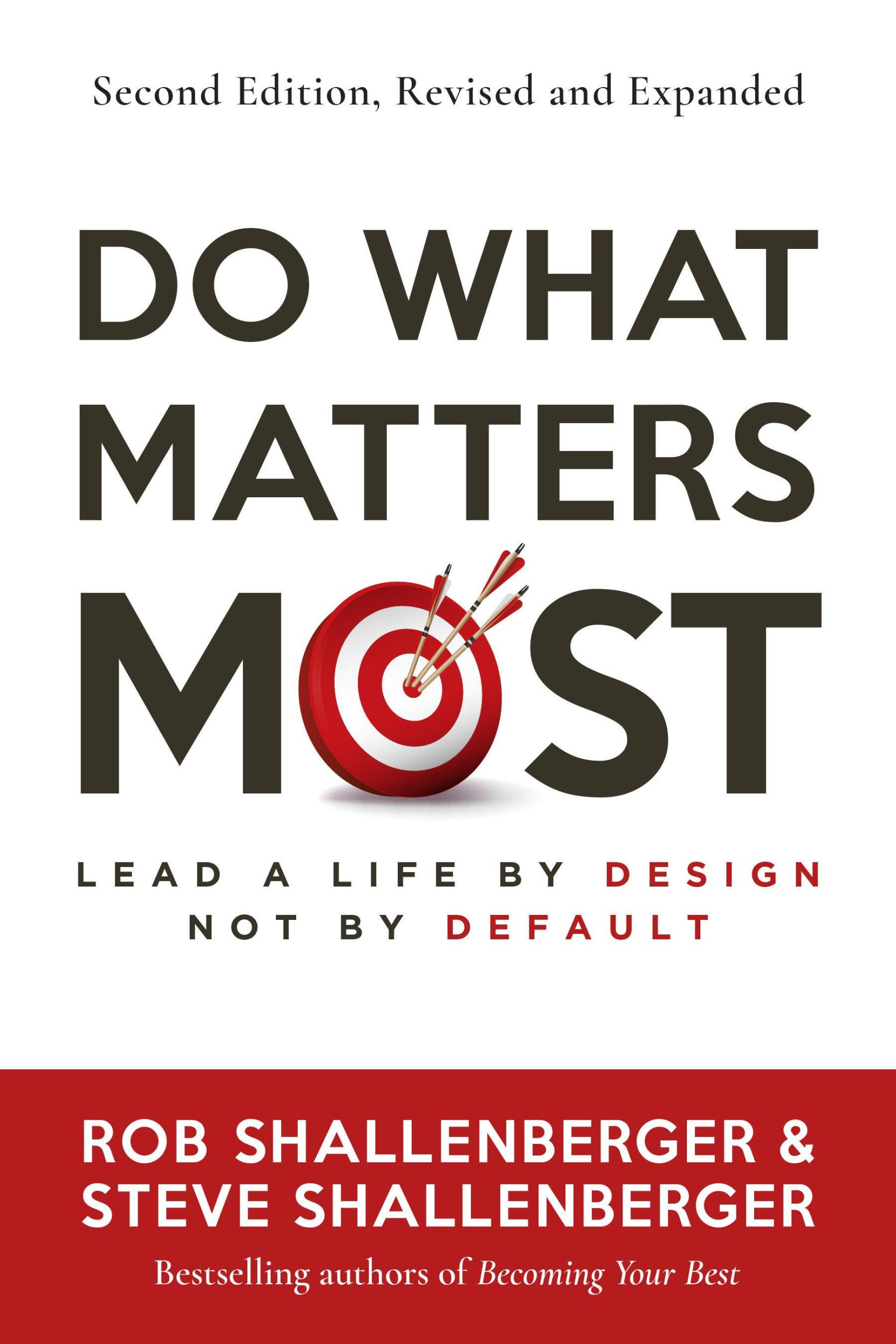 Cover: 9798890570512 | Do What Matters Most, Second Edition | Rob Shallenberger (u. a.)