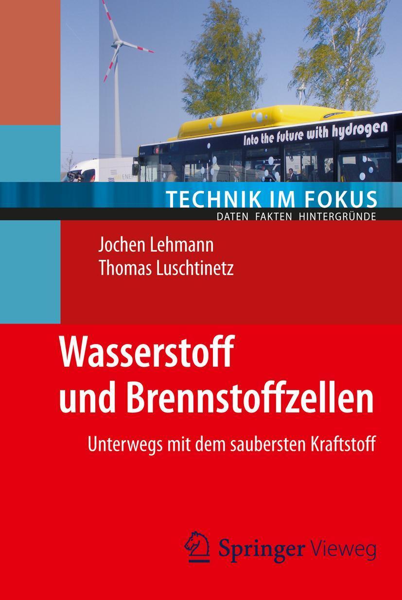 Cover: 9783642346675 | Wasserstoff und Brennstoffzellen | Thomas Luschtinetz (u. a.) | Buch