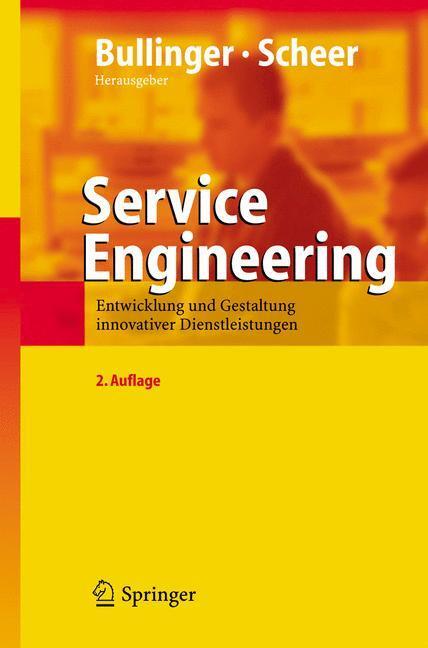 Cover: 9783540253242 | Service Engineering | Hans-Jörg Bullinger (u. a.) | Buch | XII | 2005