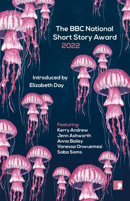 Cover: 9781912697649 | The BBC National Short Story Award 2022 | Taschenbuch | Englisch