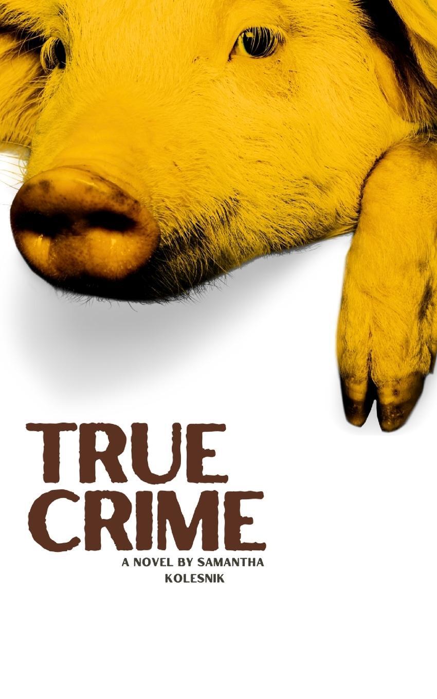 Cover: 9798987925065 | True Crime | Samantha Kolesnik | Taschenbuch | Paperback | Englisch