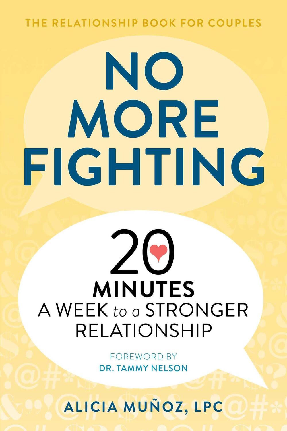 Cover: 9781641521826 | No More Fighting: The Relationship Book for Couples | Alicia Muñoz