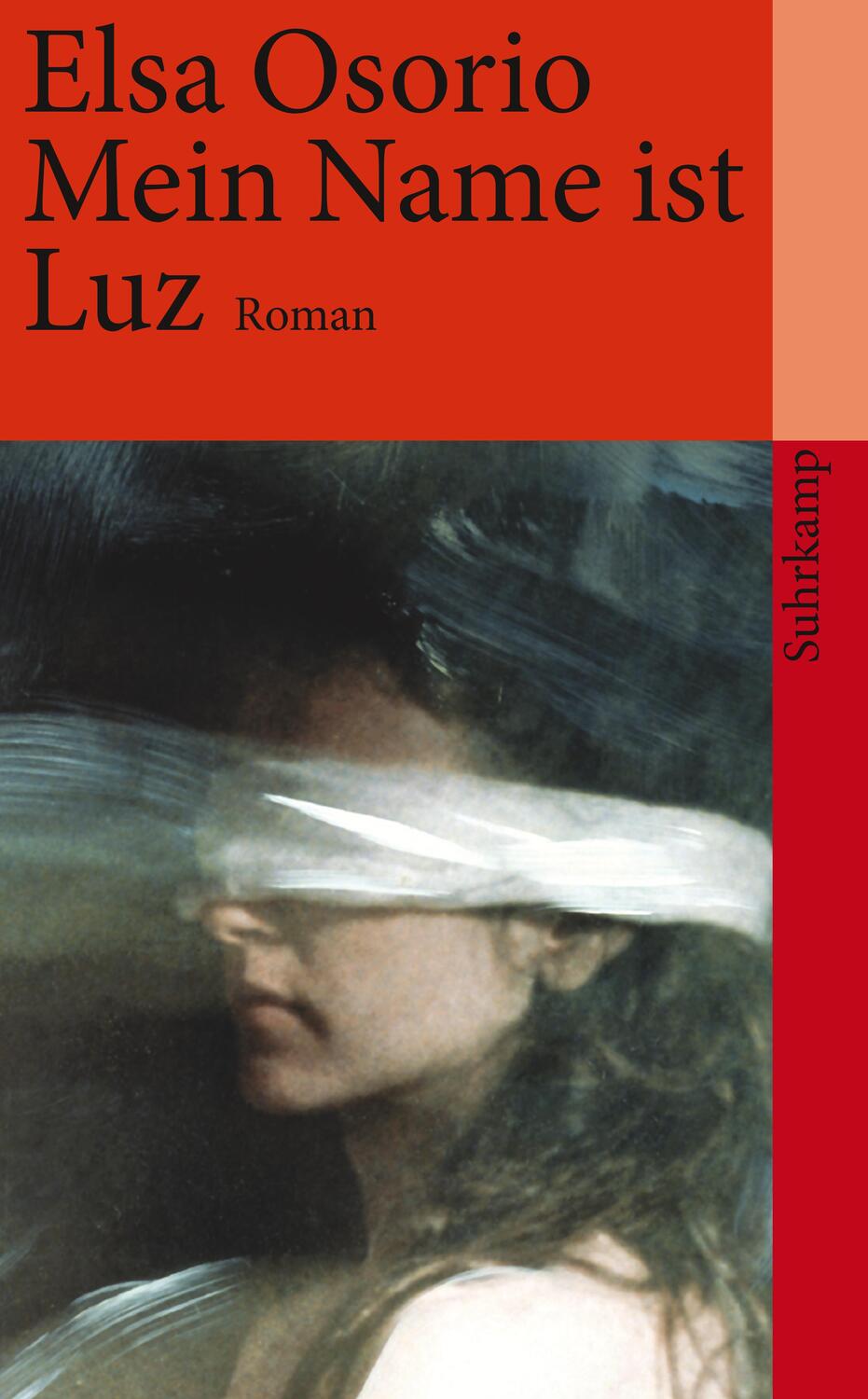 Cover: 9783518459188 | Mein Name ist Luz | Elsa Osorio | Taschenbuch | Deutsch | 2007