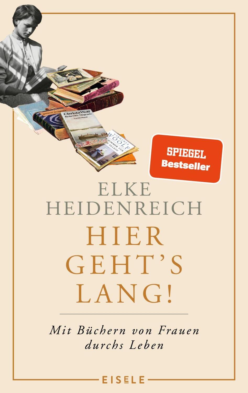 Cover: 9783961611201 | Hier geht's lang! | Elke Heidenreich | Buch | Deutsch | 2021