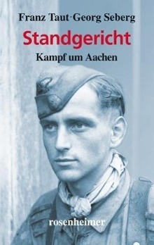 Cover: 9783475542633 | Standgericht | Kampf um Aachen | Franz Taut (u. a.) | Buch | Deutsch