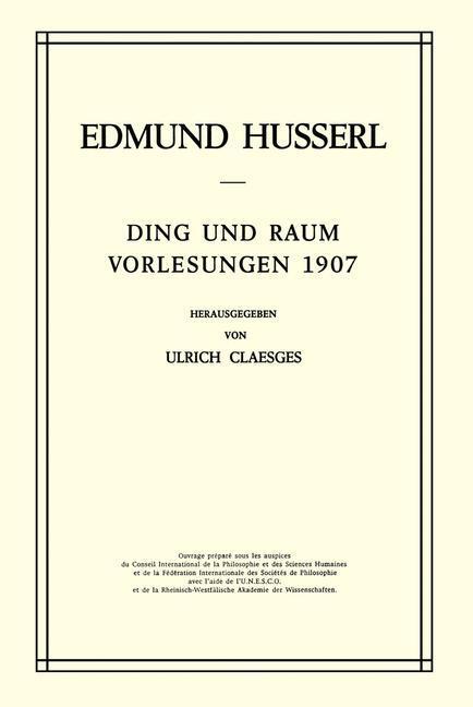 Cover: 9789024750498 | Ding und Raum | Vorlesungen 1907 | U. Claesges (u. a.) | Buch | xxviii