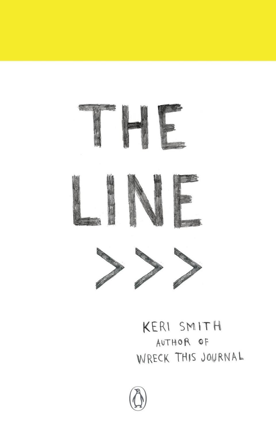 Cover: 9780141982298 | The Line | An Adventure into the Unknown | Keri Smith | Taschenbuch