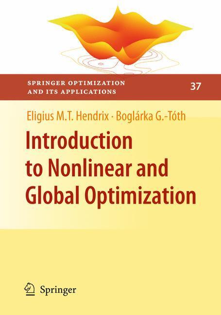 Cover: 9780387886695 | Introduction to Nonlinear and Global Optimization | -Tóth (u. a.) | xi
