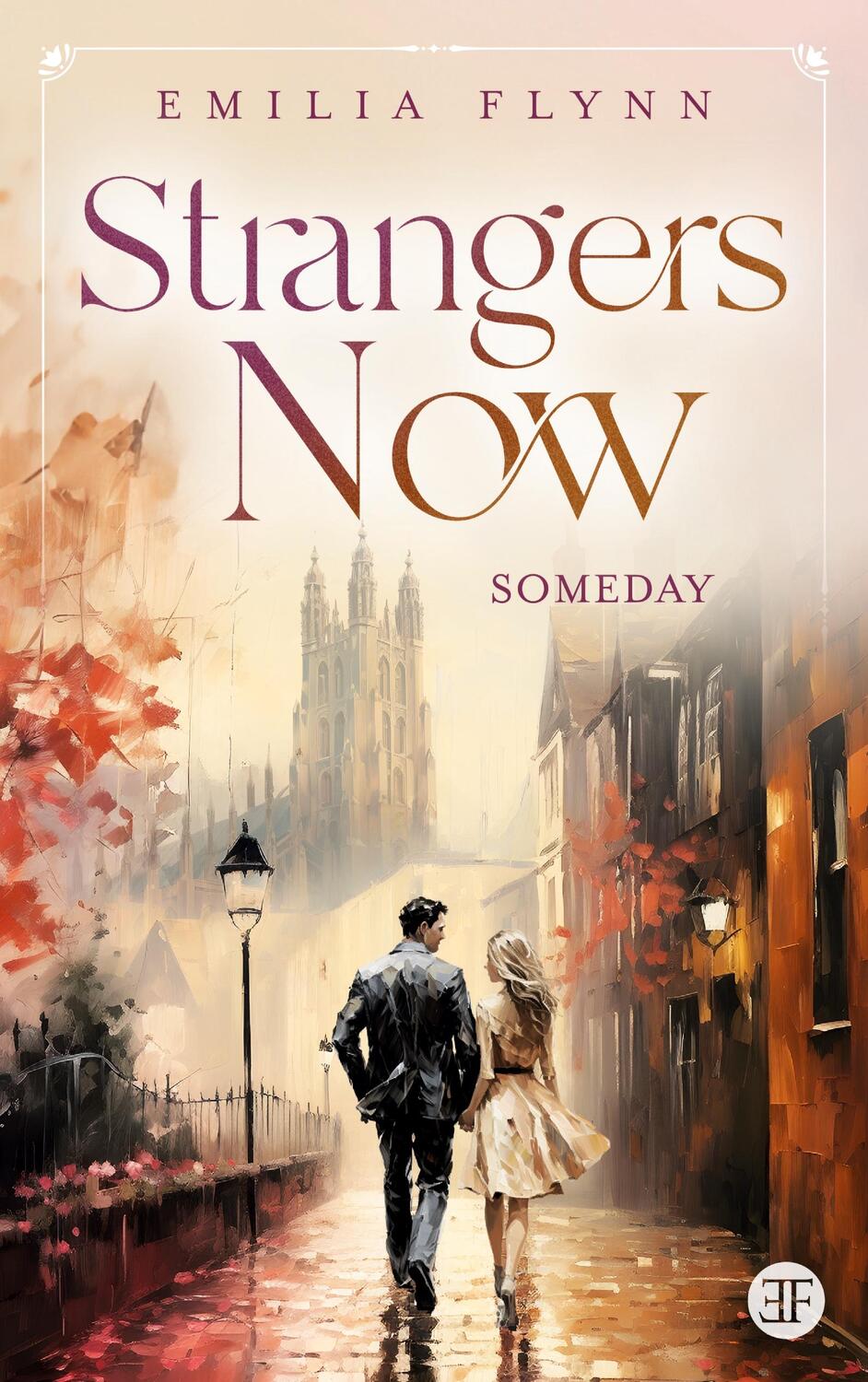Cover: 9783758301414 | Strangers Now | Someday | Emilia Flynn | Taschenbuch | Paperback