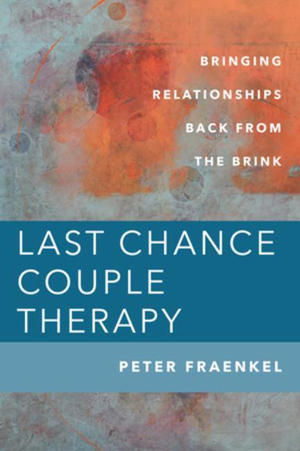 Cover: 9781324016250 | Last Chance Couple Therapy | Peter Fraenkel | Buch | Englisch | 2023