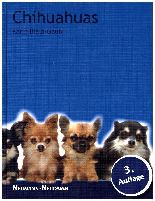 Cover: 9783788811334 | Chihuahuas | Karin Biala-Gauß | Buch | 2008 | Neumann-Neudamm