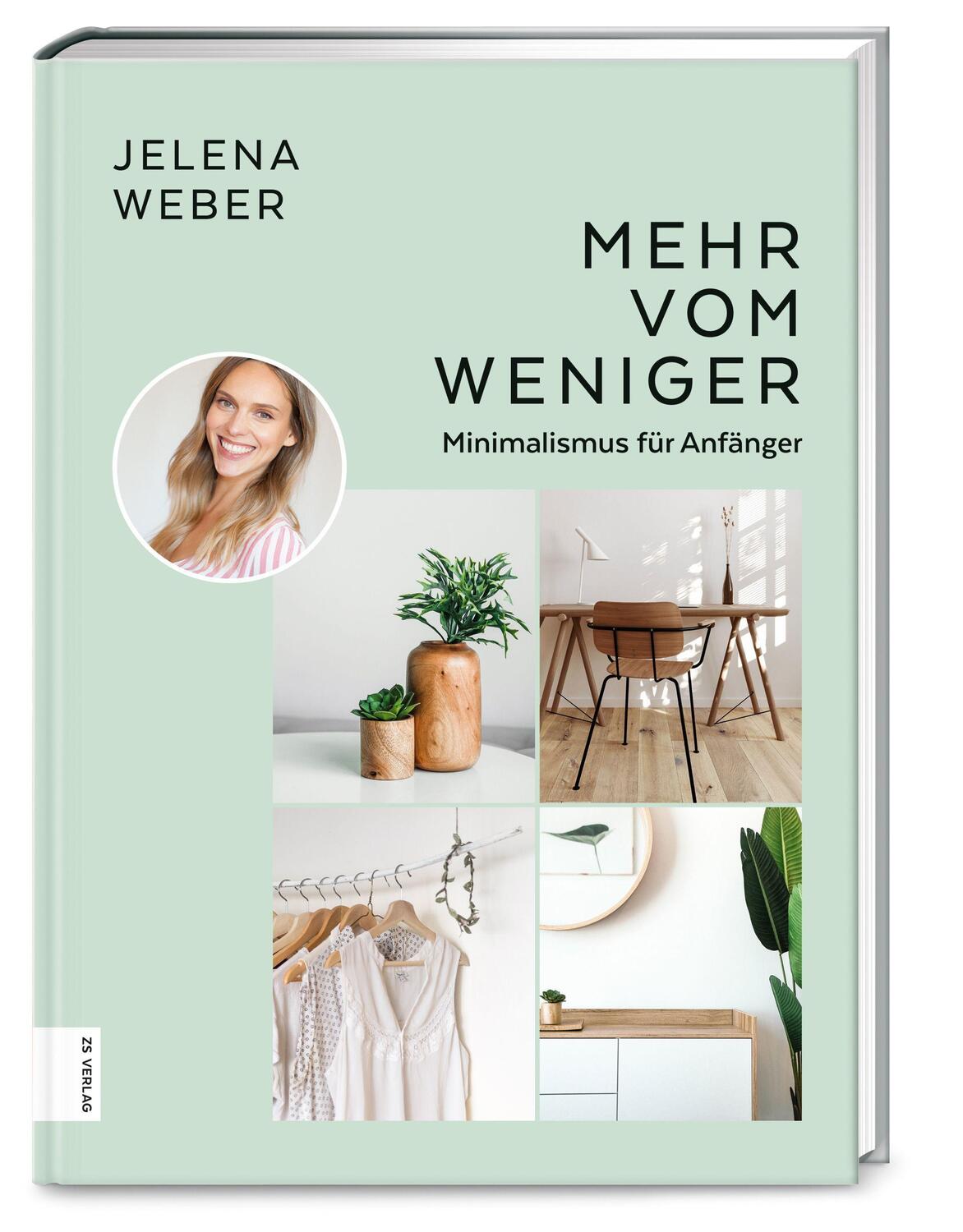 Cover: 9783965842045 | Mehr vom Weniger | Minimalismus für Anfänger | Jelena Weber | Buch
