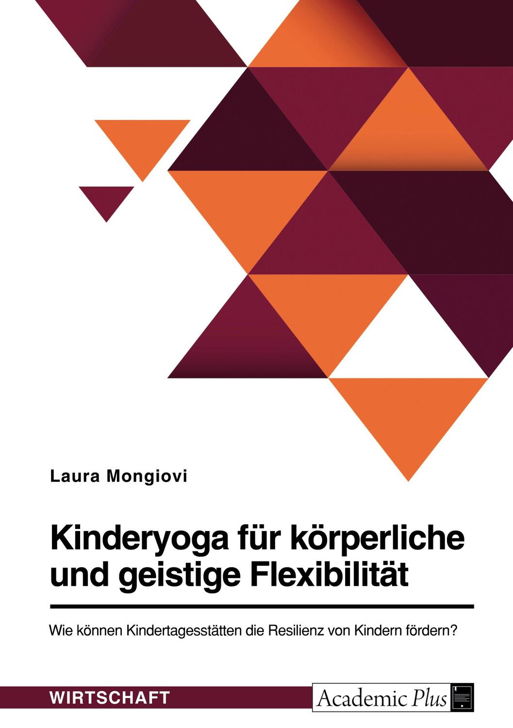 Cover: 9783346647122 | Kinderyoga für körperliche und geistige Flexibilität. Wie können...