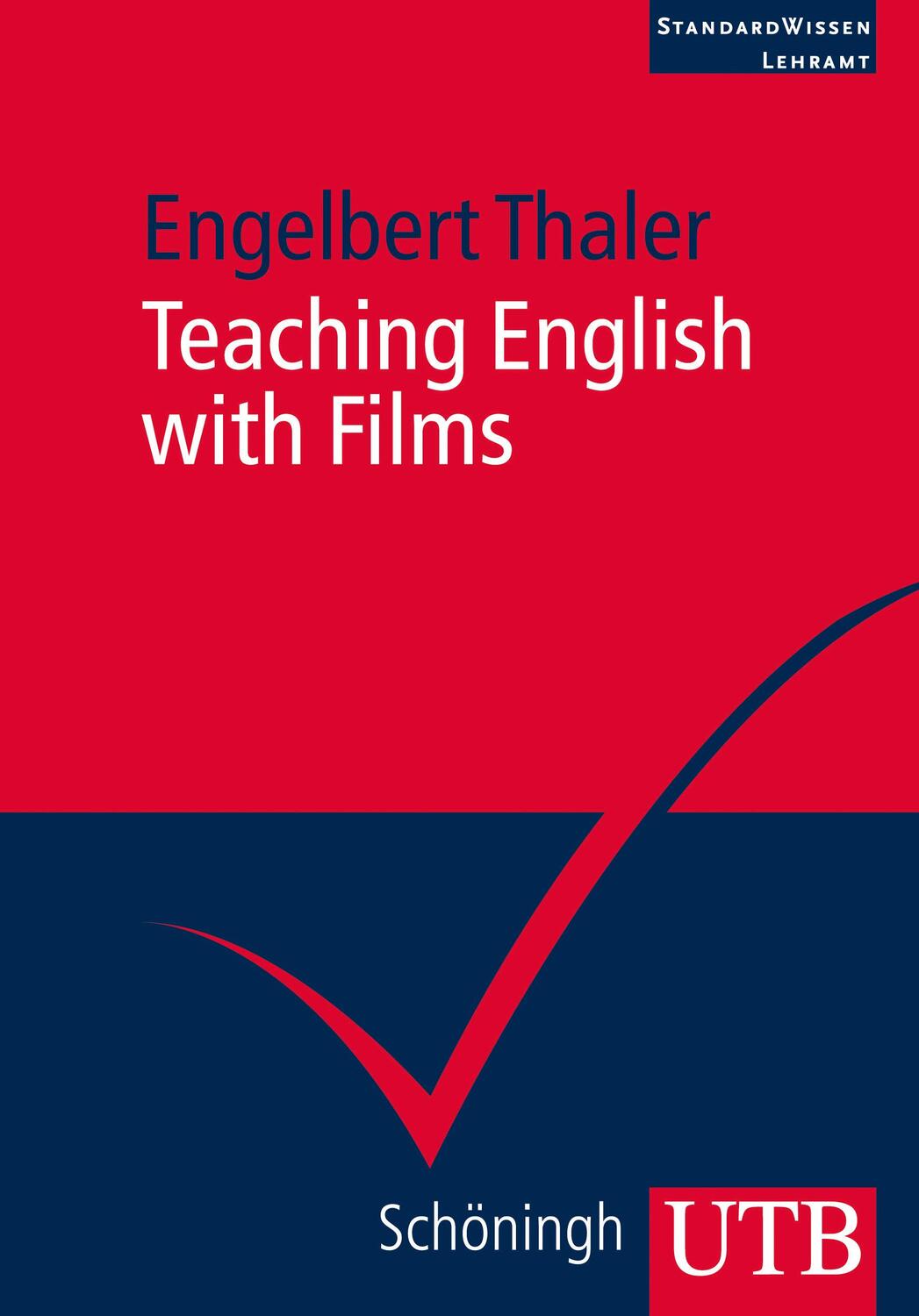 Cover: 9783825239466 | Teaching English with Films | Engelbert Thaler | Taschenbuch | 230 S.