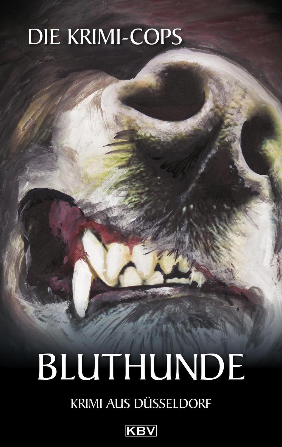 Cover: 9783942446877 | Bluthunde | Kriminalroman aus Düsseldorf | Die Krimi-Cops | Buch | KBV