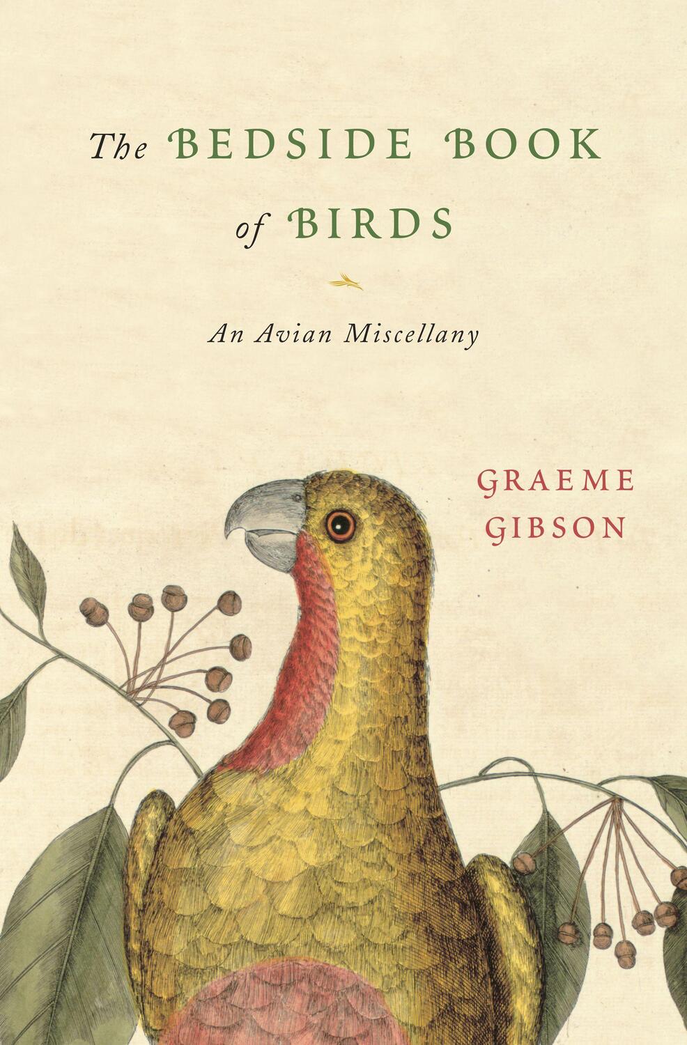 Cover: 9780385547130 | The Bedside Book of Birds | An Avian Miscellany | Graeme Gibson | Buch