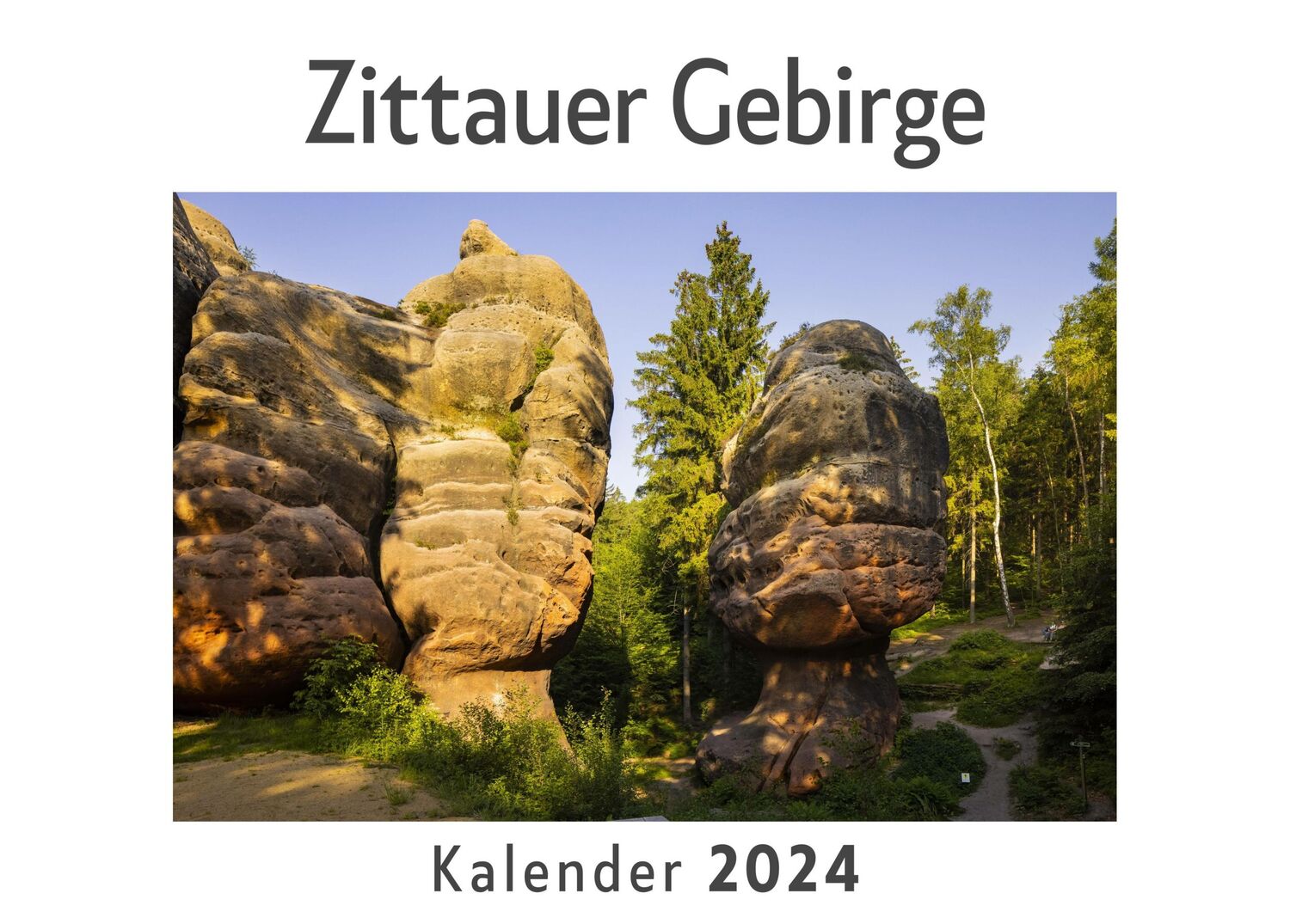 Cover: 9783750549296 | Zittauer Gebirge (Wandkalender 2024, Kalender DIN A4 quer,...