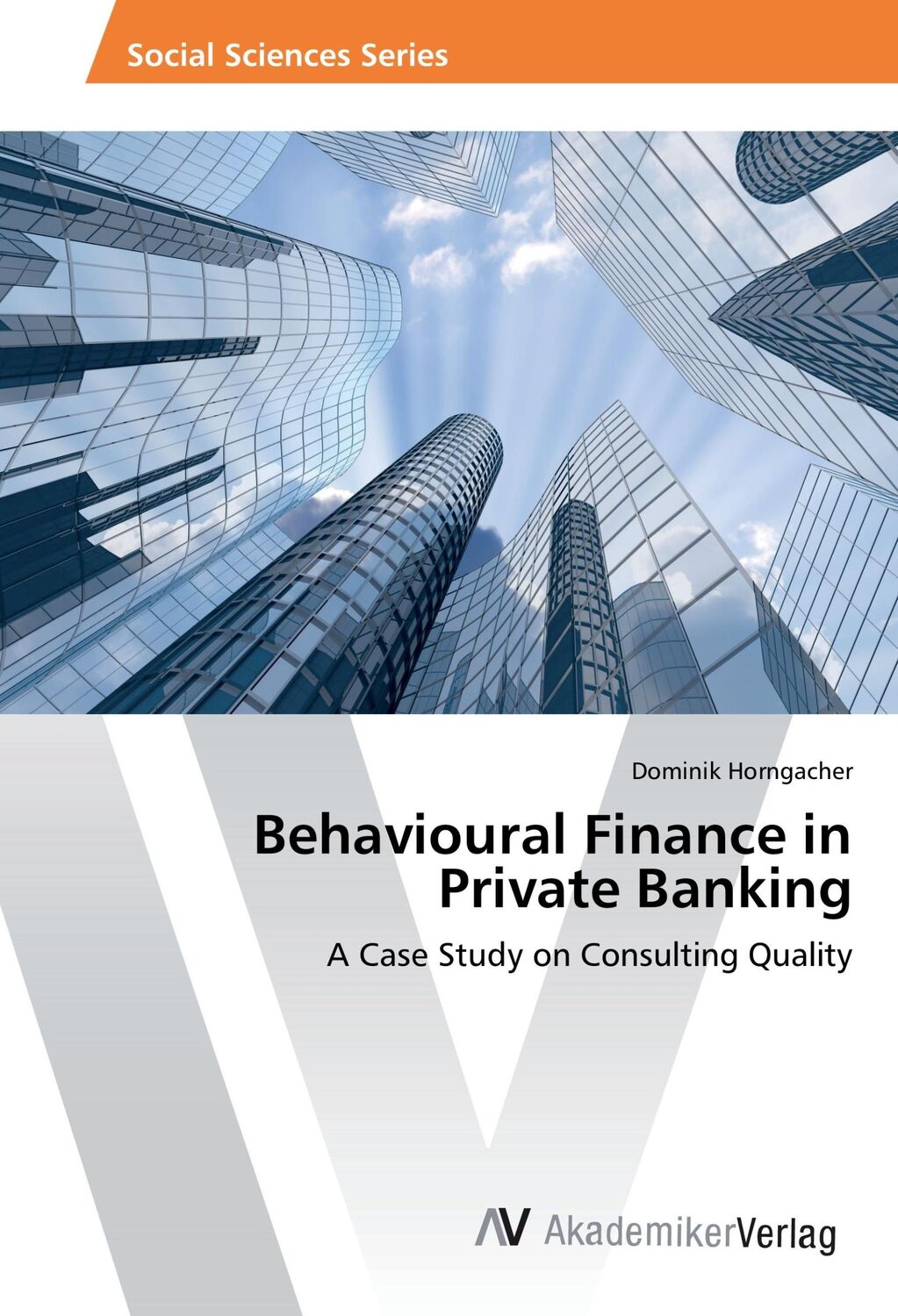 Cover: 9783330503441 | Behavioural Finance in Private Banking | Dominik Horngacher | Buch