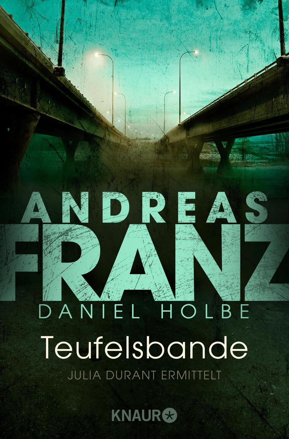 Cover: 9783426513576 | Teufelsbande | Ein neuer Fall für Julia Durant | Andreas Franz (u. a.)