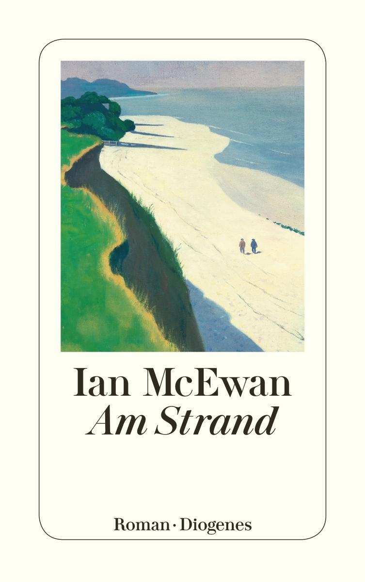 Cover: 9783257237887 | Am Strand | Ian McEwan | Taschenbuch | Diogenes Taschenbücher | 208 S.